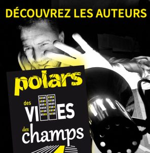 découvrez les auteurs polar saillans 2017