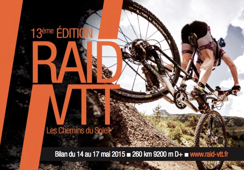 Bilan du raid VTT 2015 : Merci aux organisateurs !