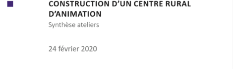 Synthèse de la réunion du CAUE sur le futur centre rural d'animation.